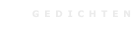 G E D I C H T E N 